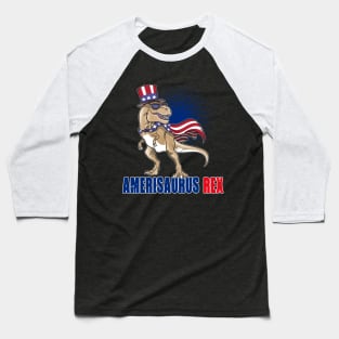 Amerisaurus Rex T-Rex Dinosaur 4th Of July Baseball T-Shirt